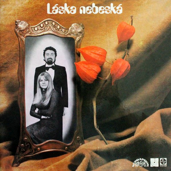 Waldemar Matuška a Eva Pilarová – Láska Nebeská